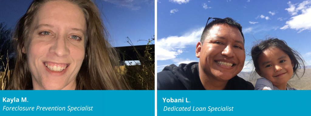 Photo of Kayla next to a photo of Yobani and a little girl. Text: Kayla M., Foreclosure Prevention Specialist. Yobani L., Dedicated Loan Specialist.