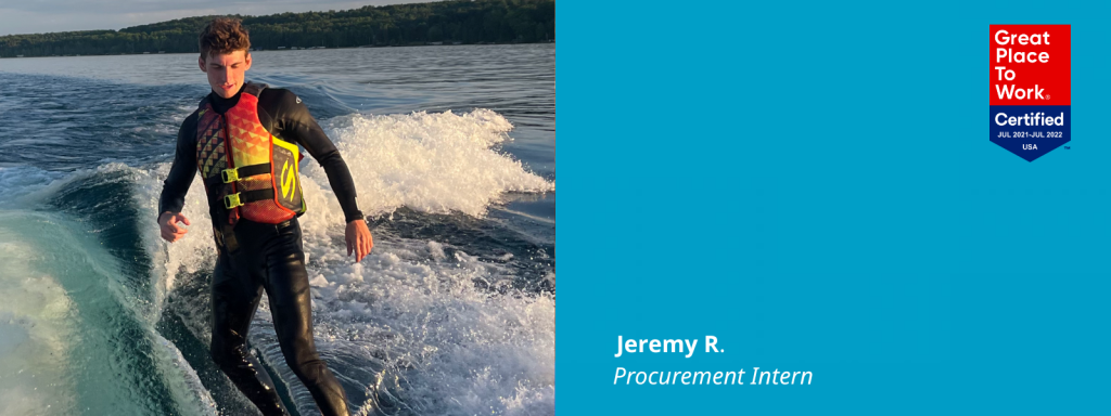 Photo of Jeremy R. next to a blue box that has a Great Place To Work Certified logo in it (it also says Jul 2021-Jul 2022 USA) and text: Jeremy R., Procurement Intern