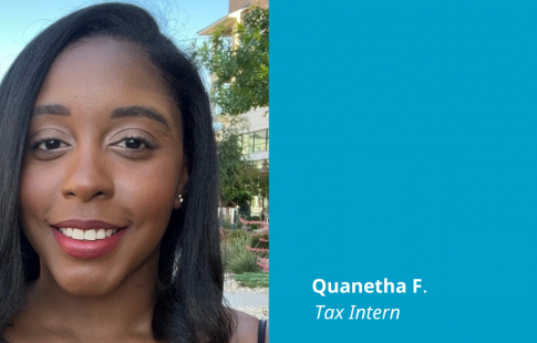 Photo of Quanetha F. next to a blue box that has a Great Place To Work Certified logo in it (it also says Jul 2021-Jul 2022 USA) and text: Quanetha F., Tax Intern