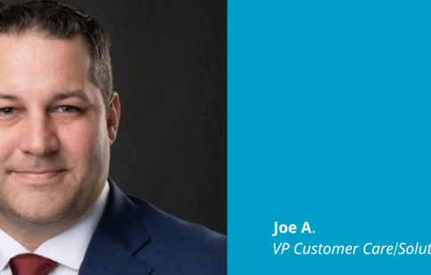 Graphic that inclues a photo of Joe A. next to a blue graphical box with text: "Joe A. VP Customer Care/Solutions." The box has a "Great Place To Work Certified" logo in its top right corner for July 2021-July 2022 in the USA.